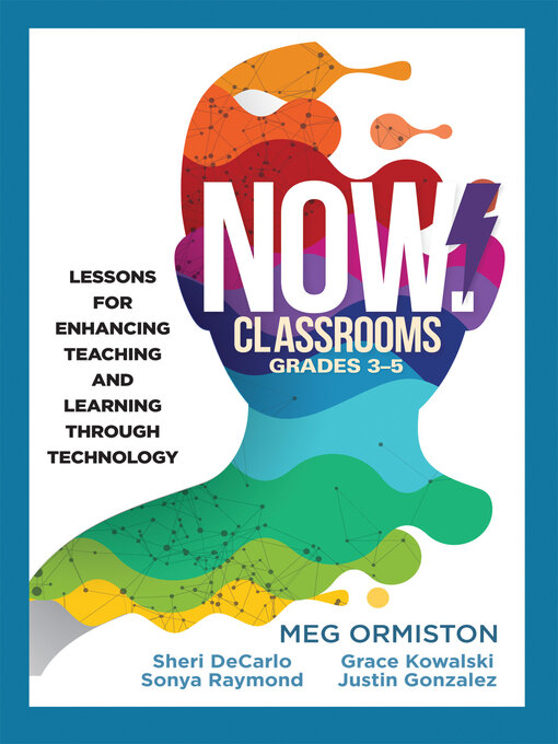 Title details for NOW Classrooms, Grades 3-5 by Meg Ormiston - Available
